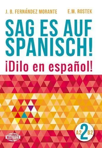 sag-es-auf-spanisch-2-a2-b2-wagros