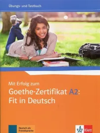 mit-erfolg-zum-goethe-zertifikat-a2-fit-in-deutsch
