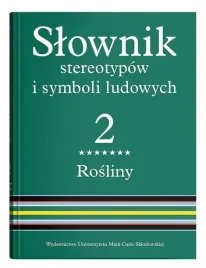slownik-stereotypow-i-symboli-ludowych-t-2-cz-7-red-jerzy-bartminski