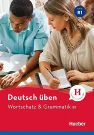wortschatz-and-grammatik-b1-neu-hueber