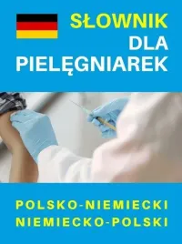 slownik-dla-pielegniarek-pol-niem-niem-pol