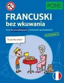 francuski-bez-wkuwania-a2-w-3-praca-zbiorowa