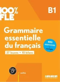 100percent-fle-grammaire-essentielle-du-francais-b1