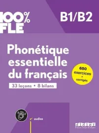 100percent-fle-phonetique-essentielle-du-francais-b1-b2