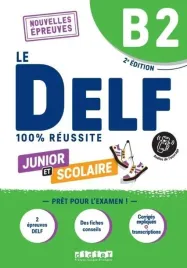delf-100percent-reussite-b2-scolaire-et-junior-online