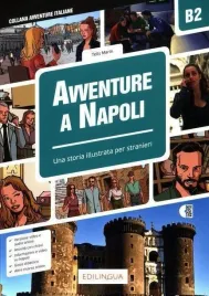avventure-a-napoli-b2-storia-illustrata-per