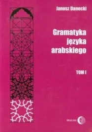 gramatyka-jezyka-arabskiego-t-1-janusz-danecki