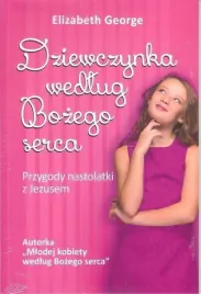 dziewczynka-wedlug-bozego-serca-elizabeth-george
