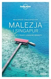 lonely-planet-malezja-i-singapur-praca-zbiorowa