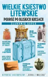 wielkie-ksiestwo-litewskie-podroz-po-bliskich