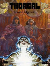 thorgal-t-21-korona-ogotaia-jean-van-hamme-grzegorz-rosinski-wojciech-bir