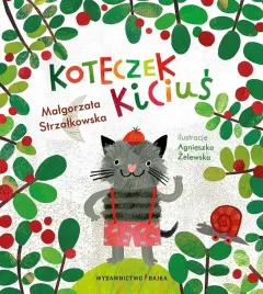 koteczek-kicius-malgorzata-strzalkowska-agnieszka-zelewska