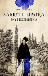 zakryte-lustra-t-1-sny-i-przebudzenia-ewa-cielesz