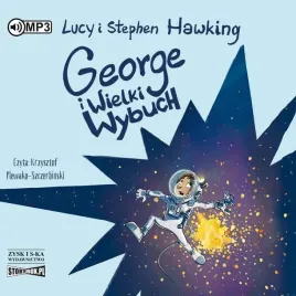 george-i-wielki-wybuch-audiobook-lucy-hawking-stephen-hawking