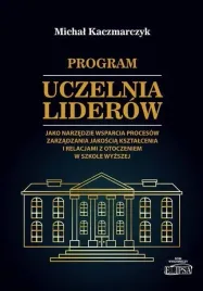 program-uczelnia-liderow-jako-narzedzie-wsparcia-michal-kaczmarczyk