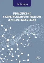 zasada-ostroznosci-w-administracyjnoprawnych-marcin-jurewicz