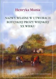 nazwy-wlasne-w-utworach-rosyjskiej-prozy-wiejskiej-henryka-munia