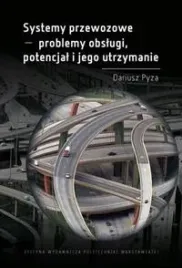 systemy-przewozowe-problemy-obslugi-potencjal-dariusz-pyza