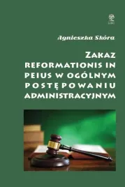 zakaz-reformationis-in-peius-w-ogolnym-post-adm-agnieszka-skora