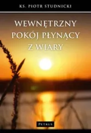 wewnetrzny-pokoj-plynacy-z-wiary-studnicki-piotr