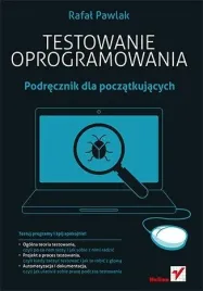 testowanie-oprogramowania-podrecznik-dla-poczatk-rafal-pawlak
