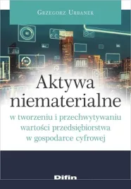 aktywa-niematerialne-w-tworzeniu-i-przechwytywaniu-urbanek-grzegorz