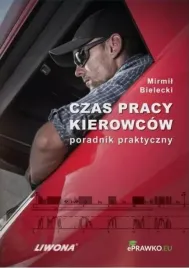 czas-pracy-kierowcow-poradnik-praktyczny-mirmil-bielecki