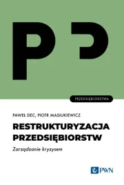 restrukturyzacja-przedsiebiorstw-pawel-dec-piotr-masiukiewicz