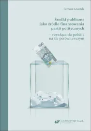 srodki-publiczne-jako-zrodlo-finansowania-partii-tomasz-gwozdz