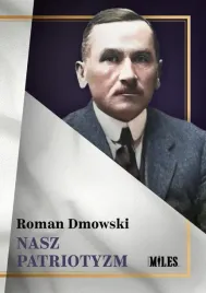 nasz-patriotyzm-roman-dmowski