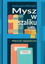 mysz-w-szaliku-wierszyki-logopedyczne-w-2-katarzyna-michalec