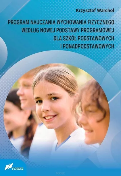 Program nauczania wychowania fizycznego według... Krzysztof Warchoł