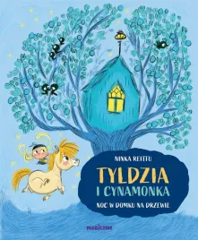 tyldzia-i-cynamonka-noc-w-domu-na-drzewie-ninka-reittu
