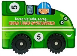 tocza-sie-kola-tocza-kuba-i-jego-wyscigowka-praca-zbiorowa