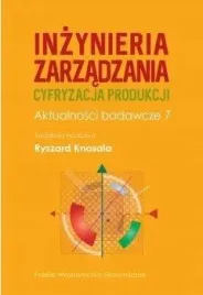 inzynieria-zarzadzania-cyfryzacja-produkcji-aktu-praca-zbiorowa