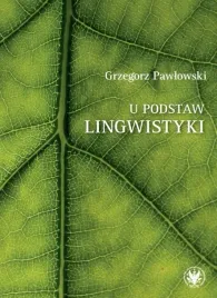 u-podstaw-lingwistyki-relacja-analogia-grzegorz-pawlowski