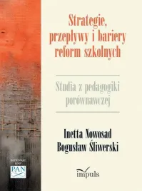 strategie-przeplywy-i-bariery-reform-szkolnych-inetta-nowosad-boguslaw-sl