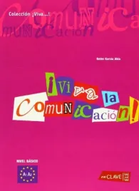 viva-la-comunicacion-del-espanol-basico