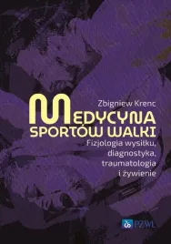 medycyna-sportow-walki-fizjologia-wysilku-zbigniew-krenc