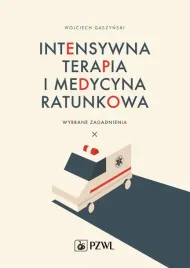 intensywna-terapia-i-medycyna-ratunkowa-wojciech-gaszynski