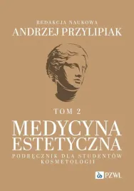 medycyna-estetyczna-podrecznik-dla-studentow-andrzej-przylipiak