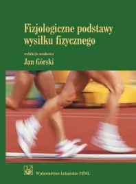 fizjologiczne-podstawy-wysilku-fizycznego-pod-red-jan-gorski