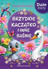 klasyka-dla-smyka-brzydkie-kaczatko-i-inne-basnie-praca-zbiorowa