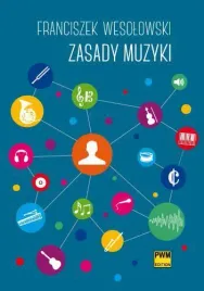 zasady-muzyki-w-2014-pwm-wesolowski-franciszek