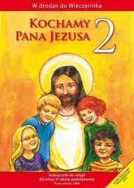 katechizm-sp-2-kochamy-pana-jezusa-podr-wam