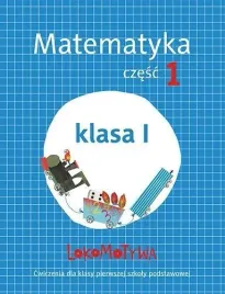 lokomotywa-1-matematyka-cwiczenia-cz-1-w-2017-gwo