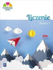 kalejdoskop-ucznia-liczenie-kl-1-wsip