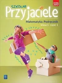 szkolni-przyjaciele-matematyka-podrecznik-1-1