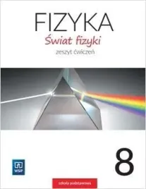fizyka-sp-8-swiat-fizyki-cw-wsip-praca-zbiorowa