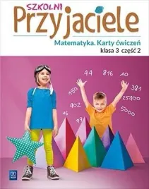 szkolni-przyjaciele-matematyka-cwiczenia-3-2-wsip